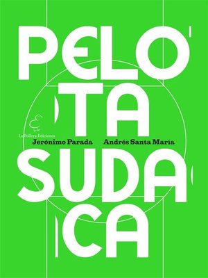 cover image of Pelota Sudaca